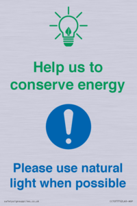 Help us to conserve energy - Please use natural light when possible
